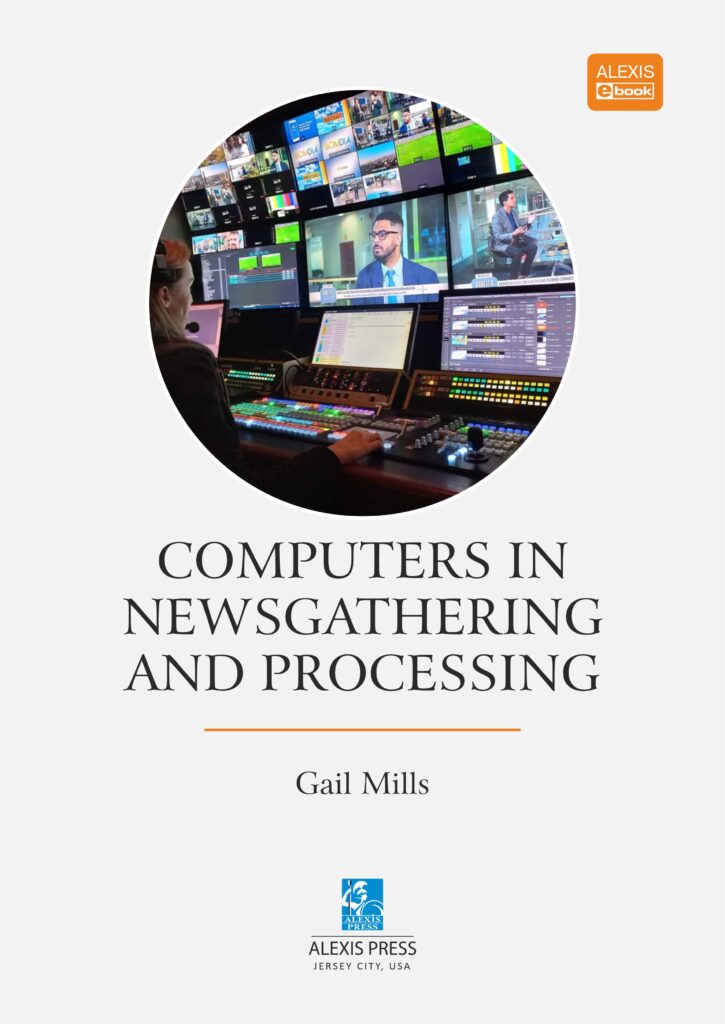 Computers In Newsgathering And Processing | Pixel EdTech