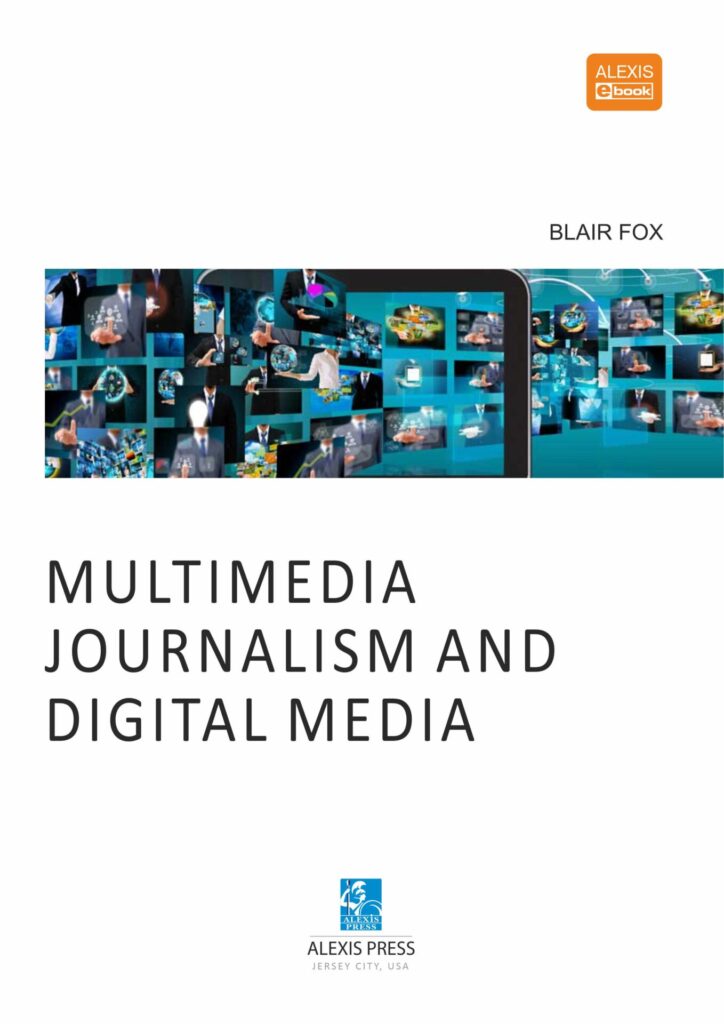 Multimedia Journalism And Digital Media | Pixel EdTech