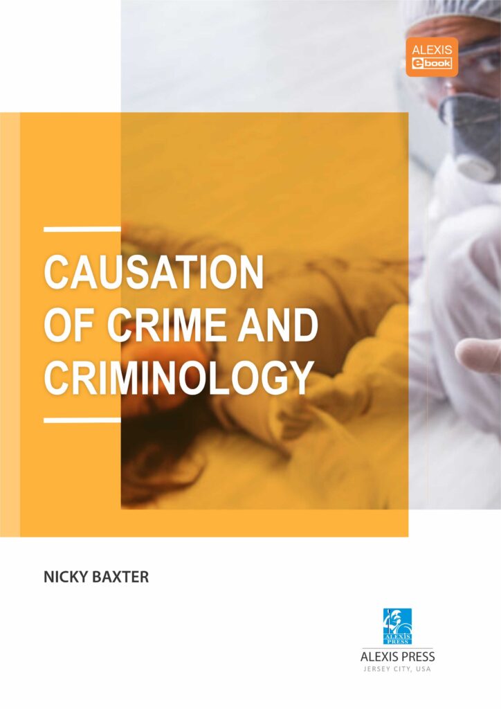 Causation of Crime and Criminology | Pixel EdTech