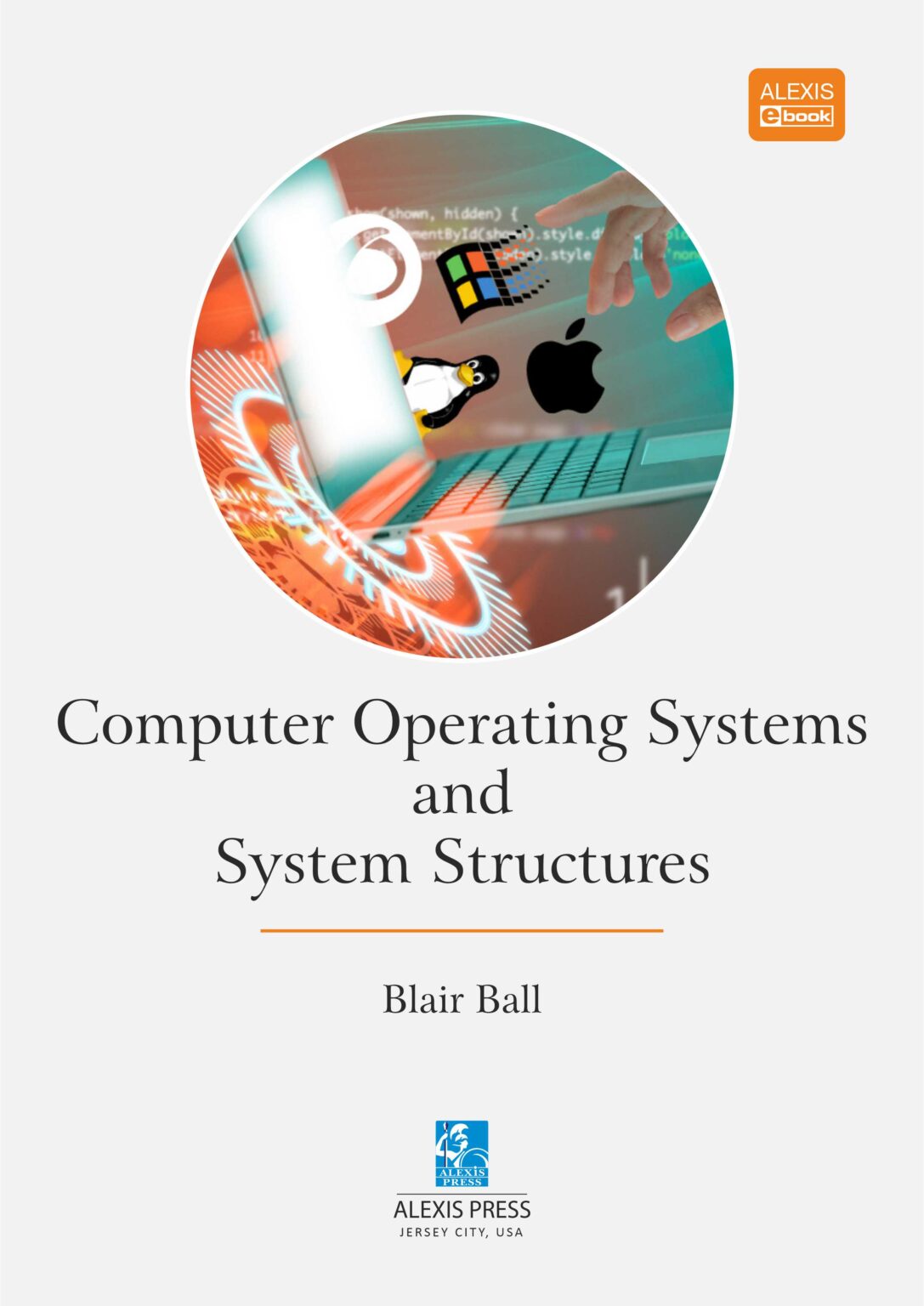 Computer Operating Systems and System Structures | Pixel EdTech