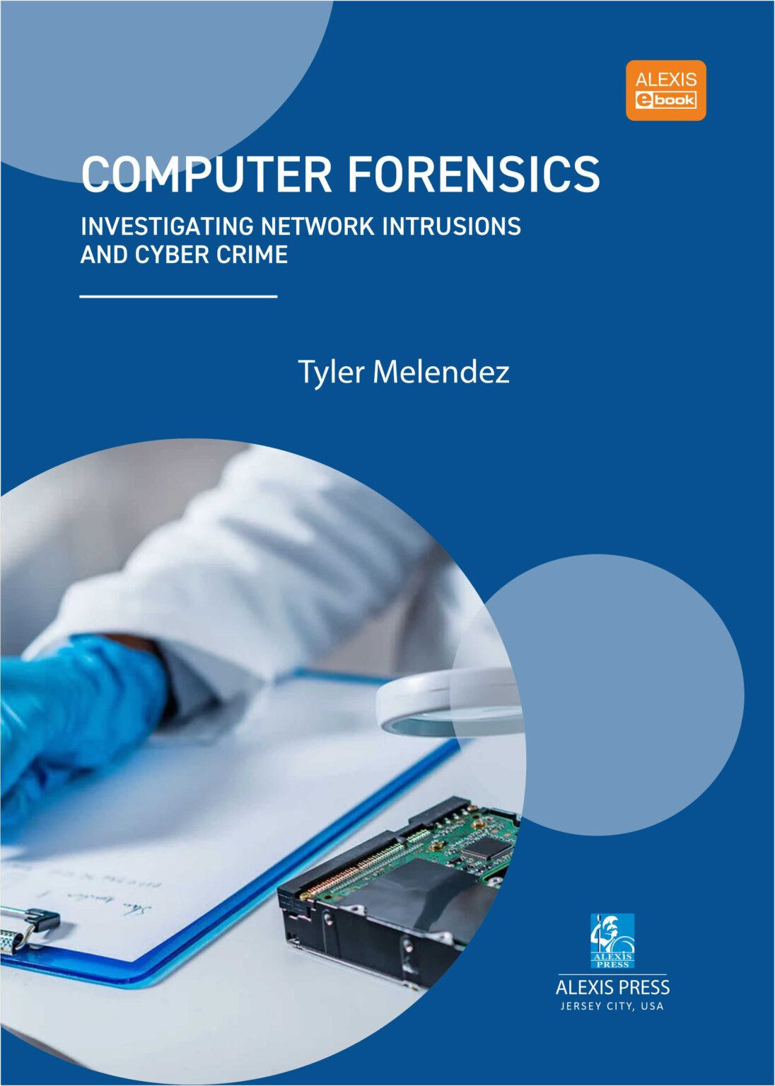 Computer Forensics: Investigating Network Intrusions and Cyber Crime ...