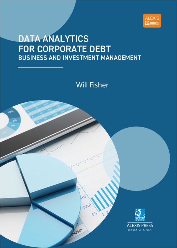 Data Analytics For Corporate Debt: Business And Investment Management