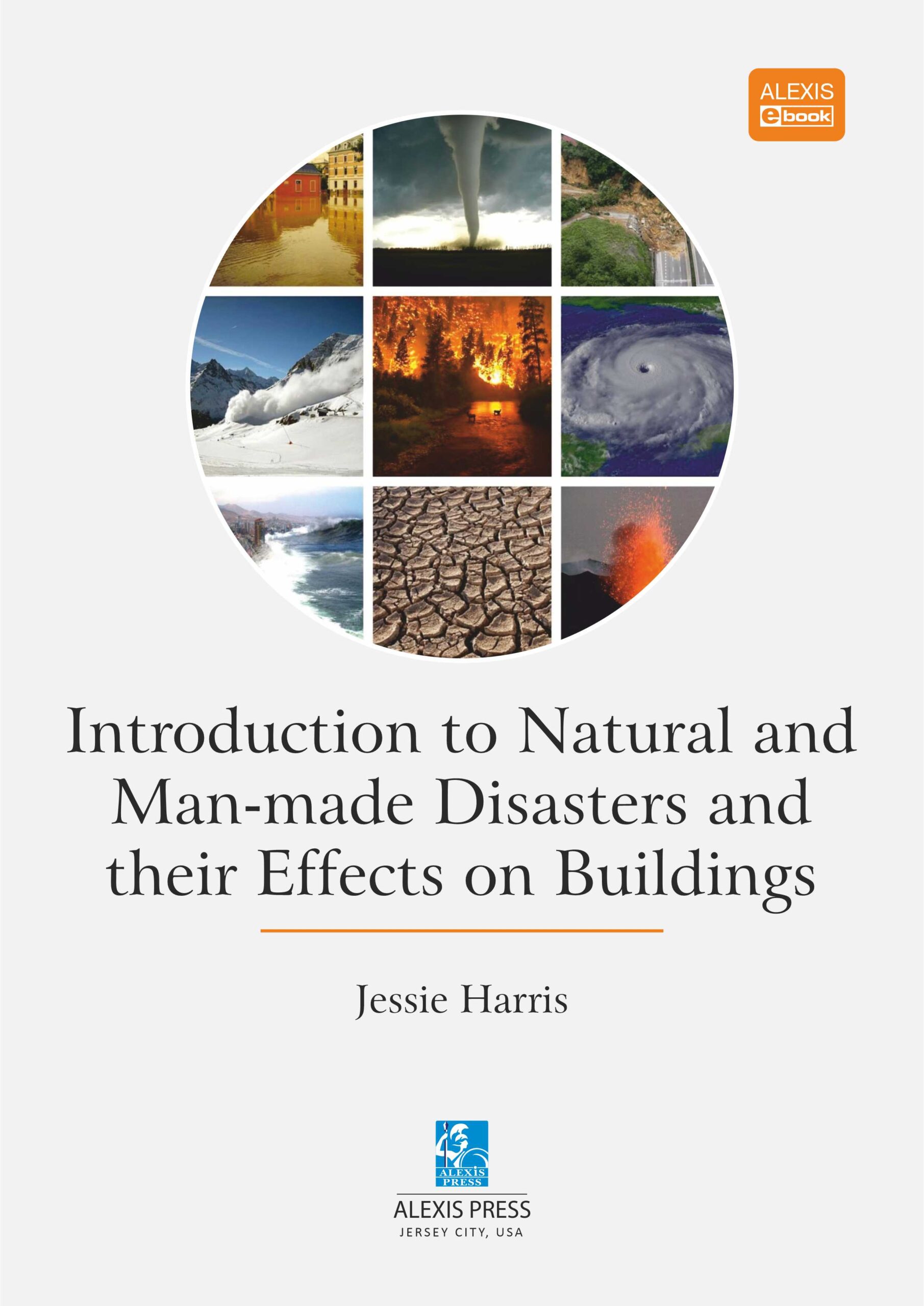 Introduction To Natural And Man-made Disasters And Their Effects On ...