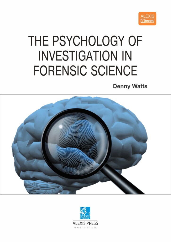 The Psychology Of Investigation In Forensic Science | Pixel EdTech