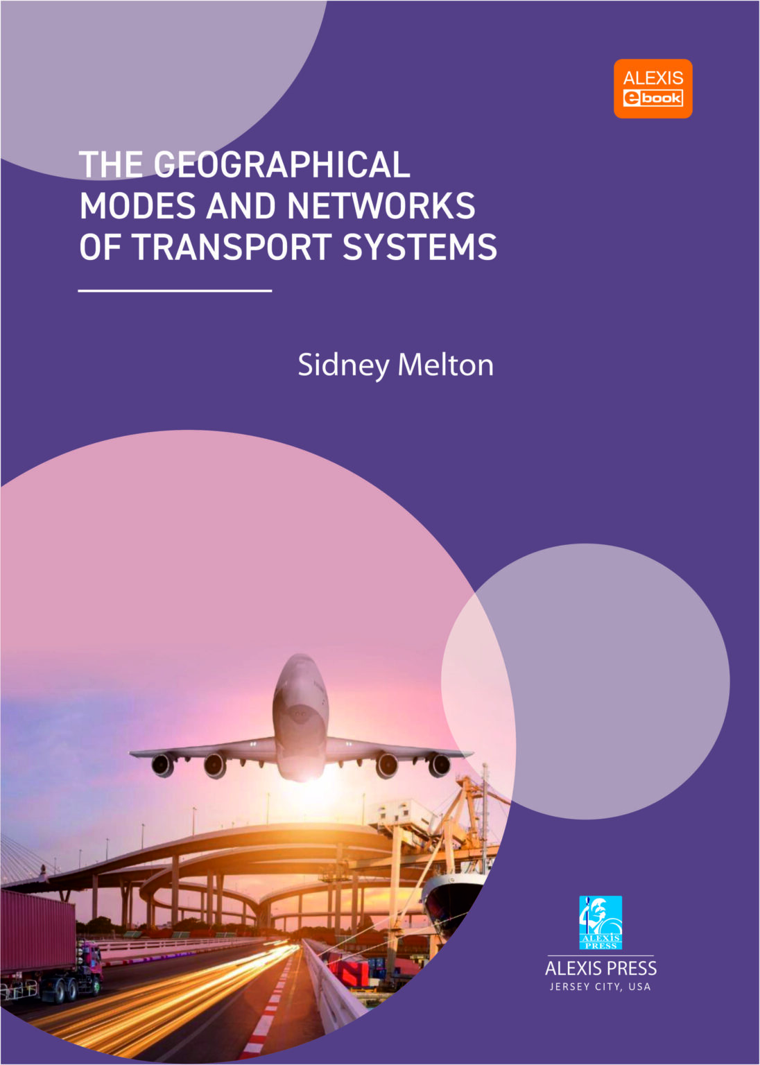 The Geographical Modes and Networks of Transport Systems | Pixel EdTech